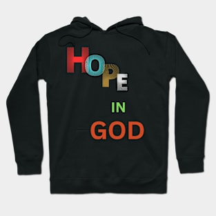 hope in god t shirt Hoodie